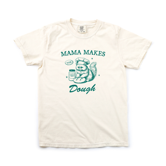 MAMA MAKES THE DOUGH