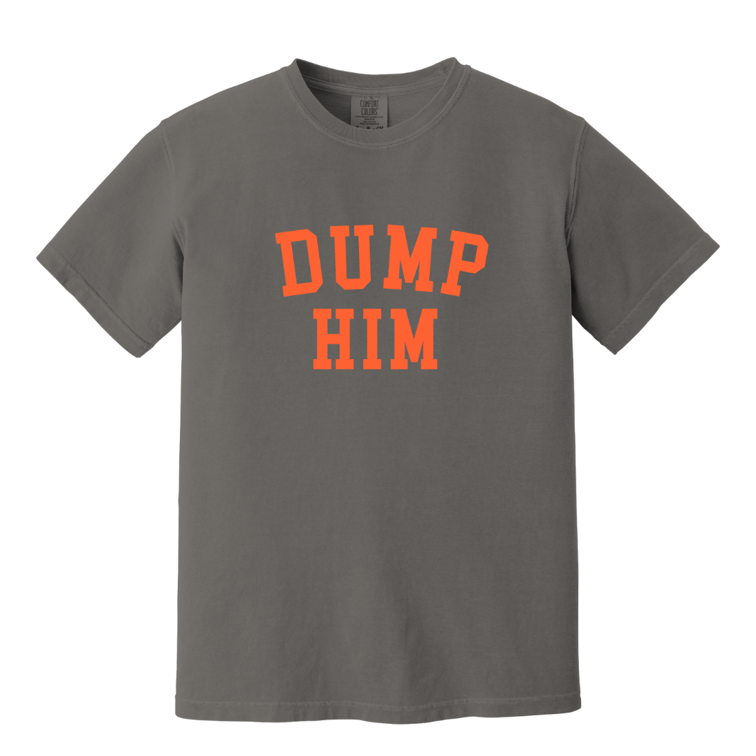 DUMP HIM T SHIRT